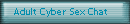 Adult Cyber Sex Chat