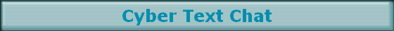 Cyber Text Chat