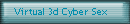 Virtual 3d Cyber Sex